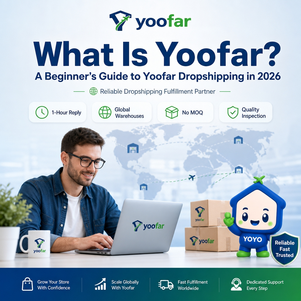 Yoofar dropshipping service banner, What Is Yoofar, all-in-one fulfillment guide for Shopify sellers